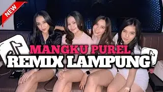 MANGKUR PUREL‼️REMIX LAMPUNG VERSI TERBARU VIRAL ‼️
