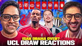Champions League Draw Reaction & Isak Update