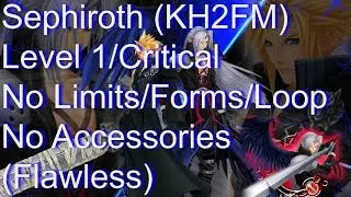 Sephiroth (KH2FM) Level 1/Critical, No Limits/Forms/Accessories/Loop (Flawless)