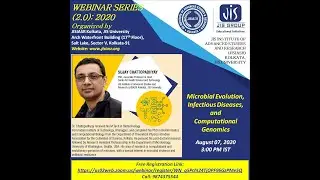 Microbial Evolution, Infectious Diseases, and Computational Genomics: Dr. S. Chattopadhyay, JISIASR