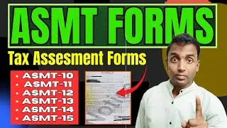 GST Tax Assessments Forms ASMT Explained | Complete Guide to ASMT Under GST
