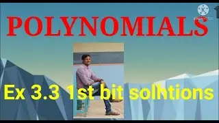 10th Maths Polynomials# బహుపదులు ex:3.3 1st bit sotutions