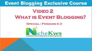 Event Blogging Course 2023 Part 2 - What is Event Blogging?  @BloggerVikash