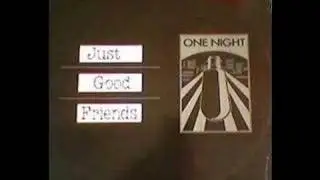Just Good Friends - One Night (Audio)