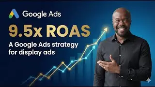 Google Search Too Expensive? This B2C Lead Gen Display Strategy Got Us 9.5x ROAS