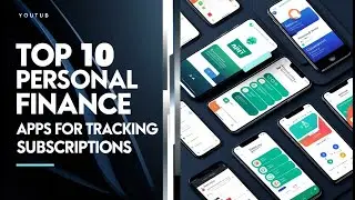 Top 10 Personal Finance Apps for Tracking Subscriptions