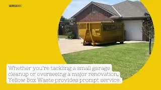 Dumpster Rental Service in Piedmont OK - Yellow Box Waste