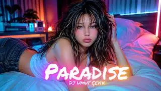 Dj Umut &Ccedil;evik - Paradise ( Club Remix )  (Official Music Video)