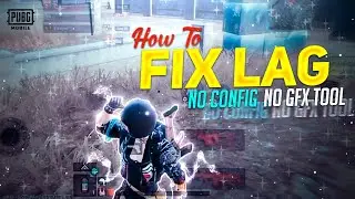 HOW TO FIX LAG IN PUBG MOBILE 1.3.0 🔥(GLOBAL + KR)| NO CONFIG | NO GFX TOOL | GET MAX FPS | ZERO LAG