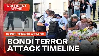 Bondi attack timeline: From celebration to chaos in nine minutes | A Current Affair