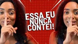 FATOS QUE NINGUÉM SABE SOBRE MIM