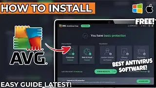 How to Install AVG Antivirus for Free on PC or Laptop - Easy Step-by-step Guide