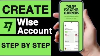 How to create wise account||Register wise account||How to open wise account||Unique tech 55