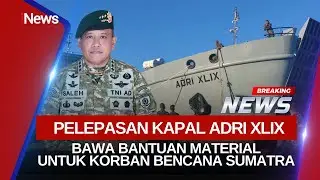 🔴BREAKING NEWS Pengiriman Material & Fasilitas Konstruksi untuk Korban Bencana Sumatra (31/12)
