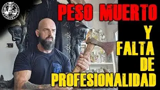 PESO MUERTO Y FALTA DE PROFESIONALIDAD