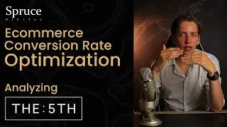 Ecommerce Conversion Rate Optimization - Analyzing THE 5TH strategies