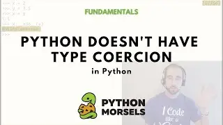 Python doesn't have type coercion