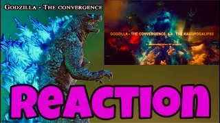 Godzilla: The Convergence 4.0: The Kaijupocalpse | Reaction 
