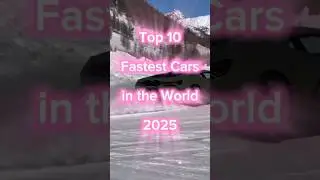 Top 10 Fastest Cars in the World 2025! ⚡️🚗💨#subcribe