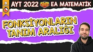 Fonksiyonların Tanım Aralığı | AYT - EA Matematik #Kamp2022
