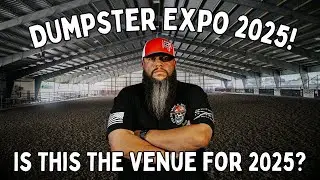 We Have Found The New Home of the Dumpster Expo 2025!