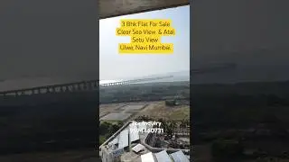 3 Bhk flat for sale sea view and atal Setu view #premiumflat #luxuriousflats #buyflats #bestflats
