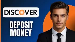 How To Deposit Money To Discover Bank (2026)