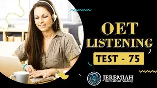 OET Listening Test 75, Patient: Mrs. Lizaveta
