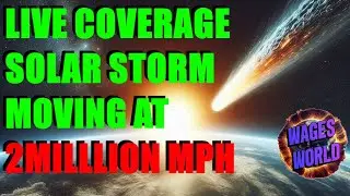 LIVE COVERAGE EXTREME SOLAR STORM HITS AT 2 MILLION MPH / HITS COMET / EXTREME AURORA NOW