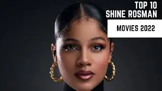 Top 10 Shine Rosman movies you should watch Today
