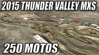MX Simulator - 2015 Thunder Valley MXS - 250 Motos