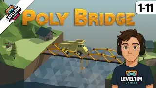 Leicht gebaut &ndash; aber tr&auml;gt sie das Monster-Teil?😨 | Poly Bridge (Level: 1-11)  | LevelTim
