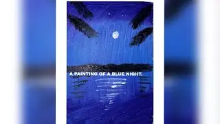 Calm Blue Night Sky | Relaxing Canvas Painting.#painting #canvas #art #drawing 
