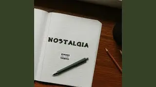 Nostalgia