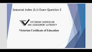 Seasonal Index Exam Question 2