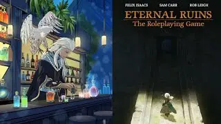 Interview with Felix Isaacs and Rob Leigh on Eternal Ruins
