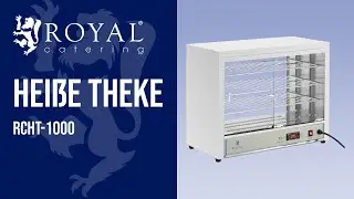 Hei&szlig;e Theke Royal Catering RCHT-1000 | Produktpr&auml;sentation