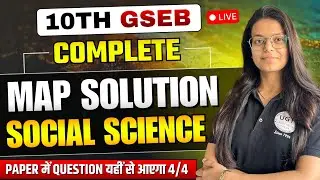 🔴 10th GSEB Map Solution | Social Science Map Work | 10th Boards March 2026 | S.S IMP Map | UGT