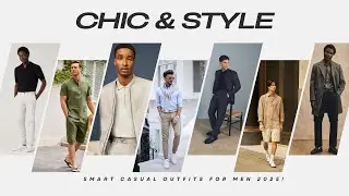 Smart Casual Outfits for Men | Effortless Style Tips for Every Occasion 👔👟