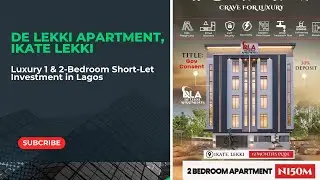 De Lekki Apartment, Ikate Lekki | Luxury 1 & 2-Bedroom Short-Let Investment in Lagos