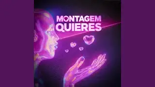 Montagem Quieres (Ultra Slowed)