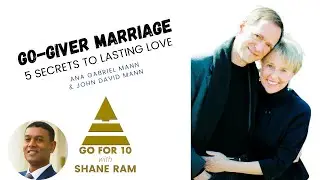 Go-Giver Marriage: 5 Secrets to Lasting Love