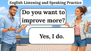 ✅ Easy Daily English Conversation Practice | Listening & Speaking for Beginners