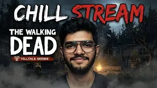 Chill Stream 😁 ☠️|  Walking dead season 1 @djangoplayz
