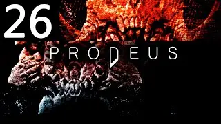 ✔ Prodeus. ПРОХОЖДЕНИЕ #26 #AndMARU #Prodeus