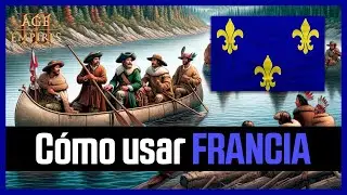 🔵 Cómo jugar con FRANCIA y su baraja en AGE OF EMPIRES 3