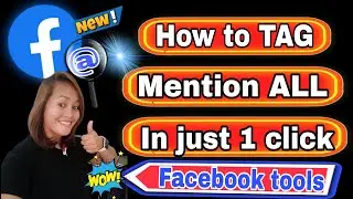 how to tag Everyone on Facebook (NEW UPDATE)/Paano mag Tag ng isahan sa laht ng followers sa fb