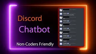 Create a Discord ChatBot • Discord.js • Non-Coders Friendly