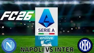 Napoli VS Inter! SERIE A 2025-26 #15 FC26 ITA!