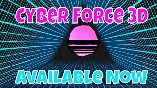 Cyber Force 3D: Available Now Built with Buildbox 3 #lowcode